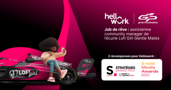 Hellowork remporte deux prix de la communication pour sa campagne “Job de rêve » avec le GP Explorer