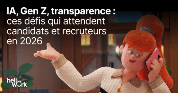 Recrutement&nbsp;: l’IA explose, la transparence s’impose, la Gen Z accélère les mutations