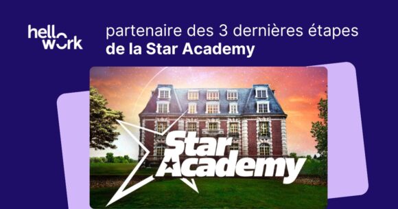 Hellowork accompagne la finale de la Star Academy 🎙️