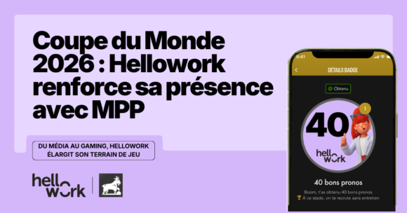 Coupe du Monde 2026&nbsp;: Hellowork renforce sa présence autour du football avec Mon Petit Prono