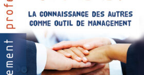La connaissance des autres, un outil de management