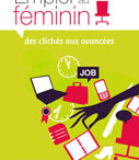 Ebook « Emploi au féminin : des clichés aux avancées »