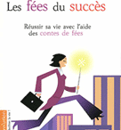 Faire de sa carrière un conte de fée