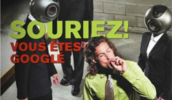 « Souriez, vous êtes googlé »