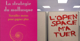 Génération Open Space ou stratégie du mollusque ?