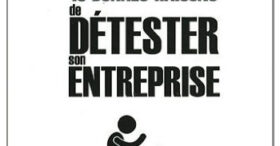 18 bonnes raisons de détester son entreprise