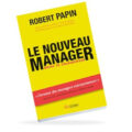« Le nouveau manager » par Robert Papin