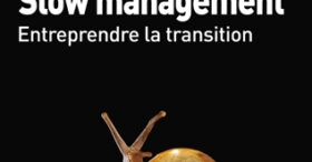 Le slow management, une alternative durable