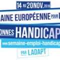 20ème semaine européenne pour l’emploi des personnes handicapées