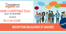 La semaine A Compétence Égale fera étape dans 7 villes du 13 au 16 juin