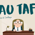 « Au Taf » : le meilleur et le pire de la vie de bureau en BD