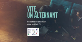 Avec l’Institut F2I, recrutez l’alternant qui correspond le mieux à vos besoins