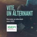 Avec l’IGEFI Lyon, bénéficiez d’un accompagnement premium pour vos recrutements en alternance !