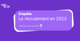 Supports, outils, process : comment recrutez-vous en 2023 ?