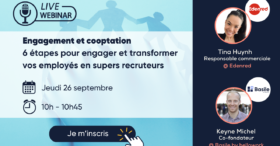 Webinar : découvrez comment transformer vos collaborateurs en super recruteurs !