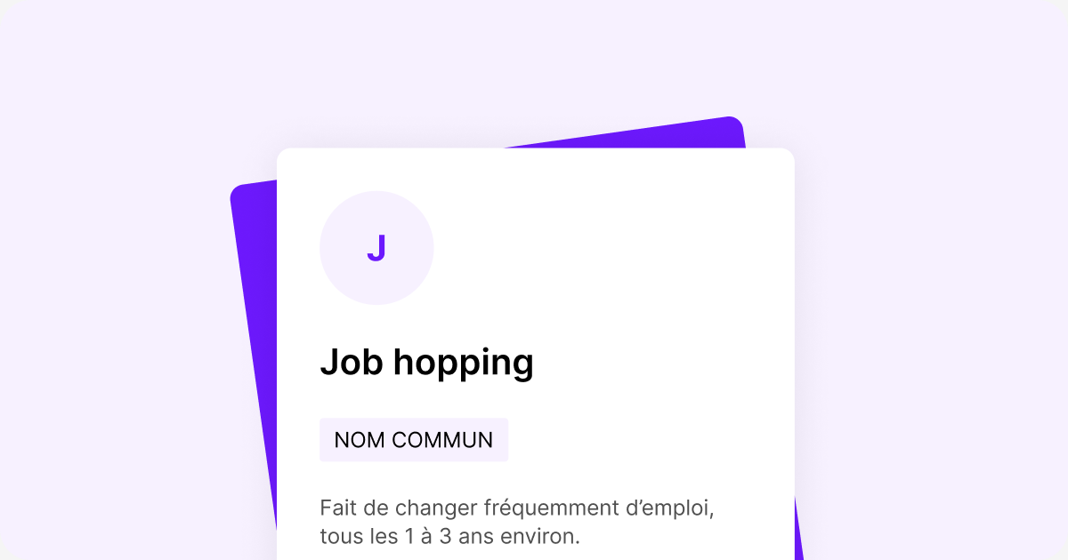 Le « job hopping » est souvent perçu comme un accélérateur de carrière.