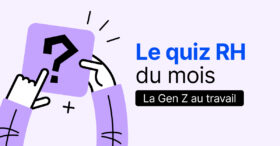 QUIZ. Connaissez-vous bien la Gen Z au travail ?