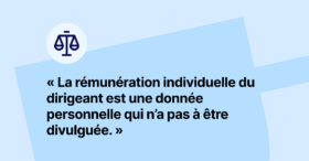 Transparence sur la rémunération des dirigeants&nbsp;: que dit la loi&nbsp;?