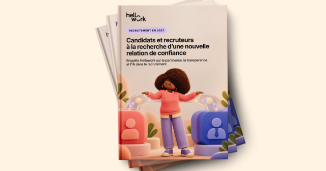 Recrutement en 2027&nbsp;: candidats et recruteurs à la recherche d’une nouvelle relation de confiance