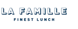 La Famille, Finest Lunch recrutement