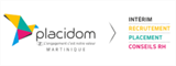 Placidom Martinique recrutement