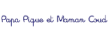 Papa Pique et Maman Coud Recrutement
