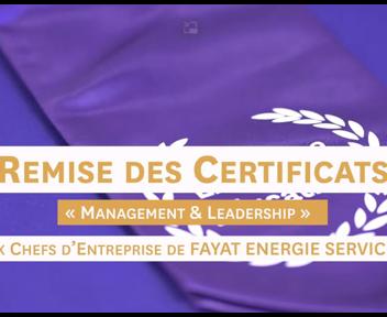  Les chefs d'entreprise de FAYAT ENERGIE SERVICES ont reçu les certificats Management & Leadership
