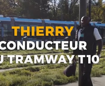 Thierry, conducteur du tramway T10
