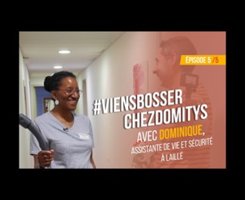 #ViensBosserChezDomitys - DOMINIQUE - Assistante de vie et sécurité en résidence services seniors
