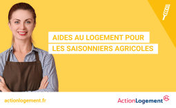 Aide gratuite au logement pour les saisonniers agricoles