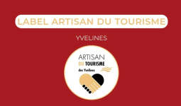 Devenez « Artisan du Tourisme » des Yvelines : Appel à candidatures 2026