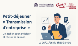 « Transmission d’entreprise » : un atelier pour anticiper et réussir sa cession