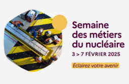 Semaine des Métiers du nucléaire