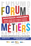 Forum des métiers de la Ville de Metz et de l'Euro-Métropole nouveaux horaires