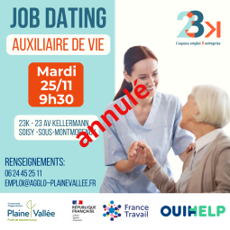 JOB DATING AUXILIAIRE DE VIE ANNULE