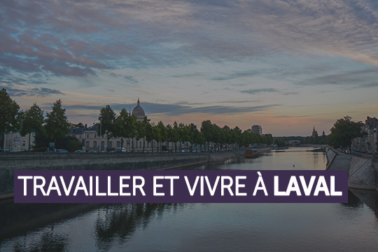 travailler et vivre à Laval